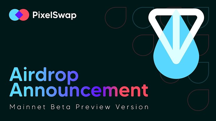 PixelSwap Mainnet Beta Preview Concluded