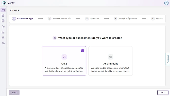 Consolidated Quiz or Assignment Set Up: Instructors can choose to create a new quiz or a new assignment, mimicking the assignment set up flow in their LMS, while configuring Verity proctoring settings in one continuous workflow without leaving Verity.
