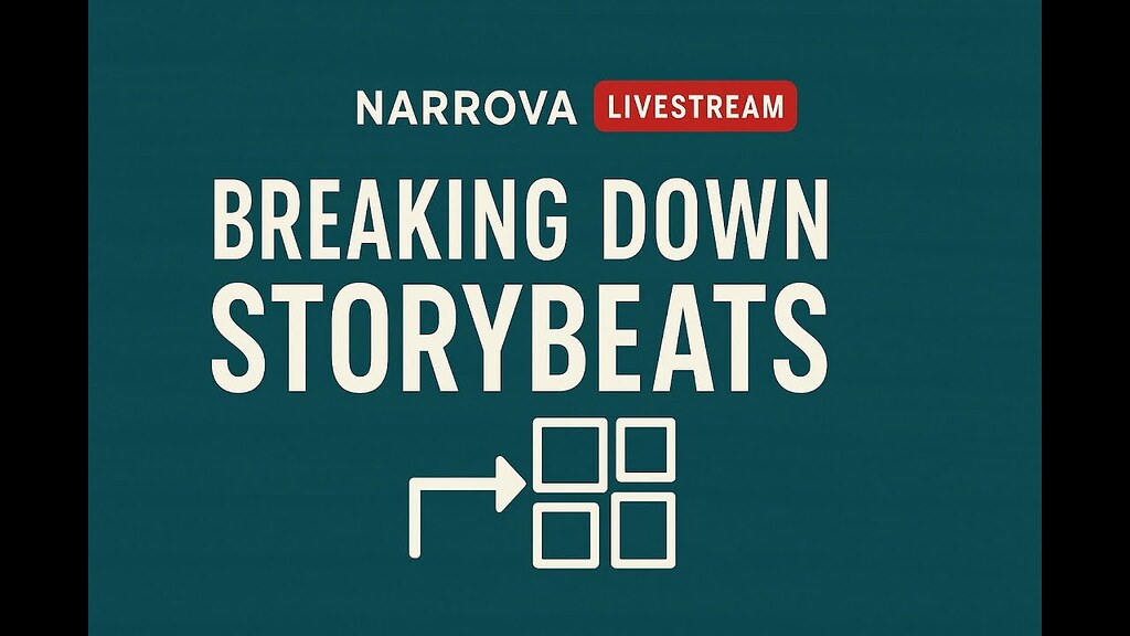 Breaking Down Storybeats & Story Encoding - Livestream - Dramatica ...