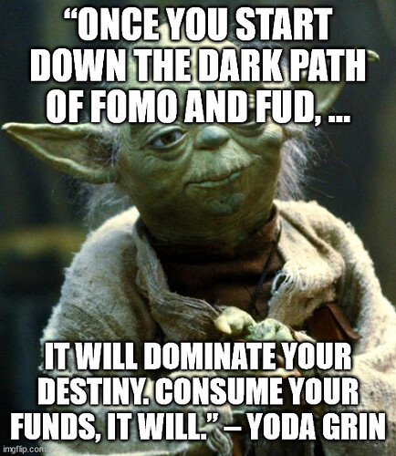 Yoda_grin_fomo_fud_warning