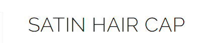 SATIN HAIR CAP – GLAZED 2023-02-16 07-14-35.png